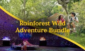2 Attraction Pass — Rainforest Wild Adventure Bundle